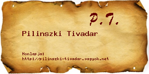Pilinszki Tivadar névjegykártya